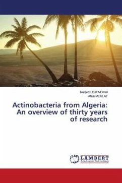 Actinobacteria from Algeria: An overview of thirty years of research - DJEMOUAI, Nadjette;MEKLAT, Atika