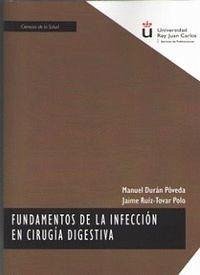 Fundamentos de la infección en cirugía digestiva - Durán Poveda, Manuel; Ruiz-Tovar Polo, Jaime