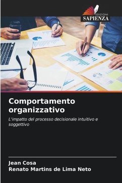 Comportamento organizzativo - Cosa, Jean;Neto, Renato Martins de Lima