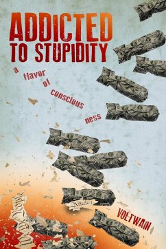 Addicted To Stupidity - Voltwain