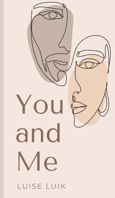 You and Me - Luik, Luise