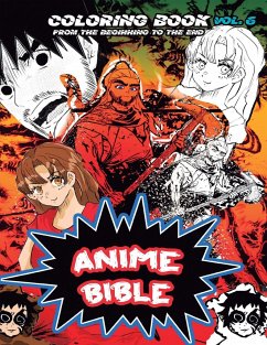 Anime Bible From The Beginning To The End Vol. 6 - Ortiz, Javier; Soriano, Antonio