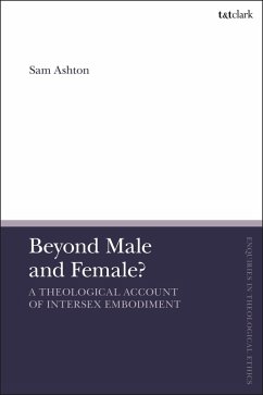 Beyond Male and Female? (eBook, ePUB) - Ashton, Sam Beyond Male and Female? (eBook, ePUB) - Ashton, Sam