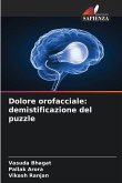 Dolore orofacciale: demistificazione del puzzle