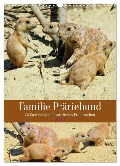 Familie Präriehund (Wandkalender 2024 DIN A3 hoch), CALVENDO Monatskalender