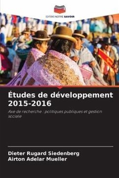 Études de développement 2015-2016 - Siedenberg, Dieter Rugard;Mueller, Airton Adelar
