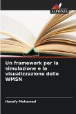 Un framework per la simulazione e la visualizzazione delle WMSN