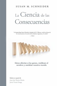 La Ciencia de las Consecuencias - Schneider, Susan