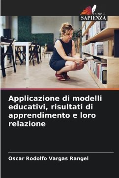 Applicazione di modelli educativi, risultati di apprendimento e loro relazione - Vargas Rangel, Oscar Rodolfo