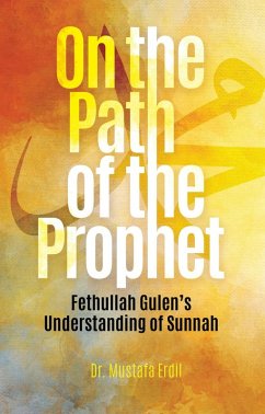 On the Path of the Prophet (eBook, ePUB) - Erdil, Mustafa