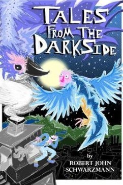 Tales from the Darkside (eBook, ePUB) - Schwarzmann, Robert John