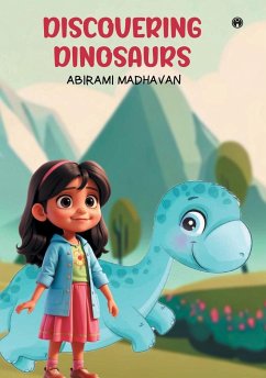 Discovering dinosaurs - Madhavan, Abirami