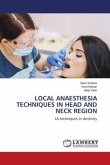 LOCAL ANAESTHESIA TECHNIQUES IN HEAD AND NECK REGION