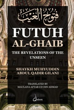 Futuh Al Ghaib - Gilani, Muhyuddin Abdul Qadir