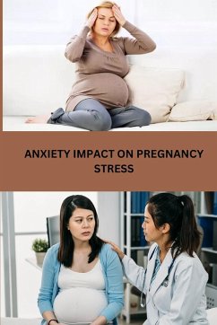 Anxiety Impact on Pregnancy Stress - Pierce, Juanita W.