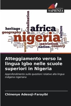 Atteggiamento verso la lingua Igbo nelle scuole superiori in Nigeria - Adesoji-Farayibi, Chinenye
