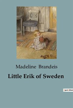 Little Erik of Sweden - Brandeis, Madeline