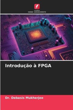 Introdução à FPGA - Mukherjee, Dr. Debasis