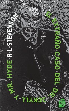 El extraño caso del Dr. Jekyll y Mr. Hyde - Stevenson, Robert Louis