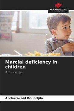 Marcial deficiency in children - Bouhdjila, Abderrachid