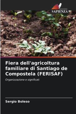 Fiera dell'agricoltura familiare di Santiago de Compostela (FERISAF) - Boleso, Sergio