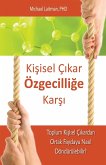 Ki¿isel Ç¿kar Özgecili¿e Kar¿¿ Ki¿isel Ç¿kar Özgecili¿e Kar¿¿