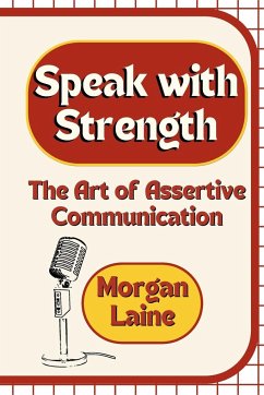 Speak with Strength - Laine, Morgan
