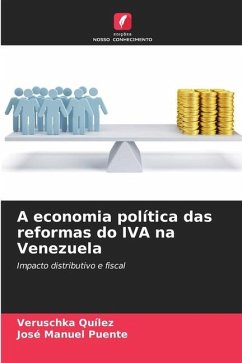 A economia política das reformas do IVA na Venezuela - Quílez, Veruschka; Puente, José Manuel