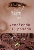 Venciendo el Pasado (eBook, ePUB) Venciendo el Pasado (eBook, ePUB)