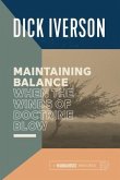Maintaining Balance When the Winds of Doctrine Blow (eBook, ePUB)