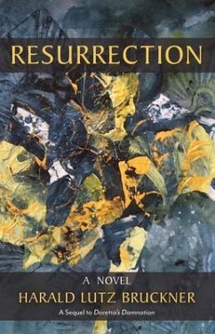 Resurrection (eBook, ePUB) - Bruckner, Harald Lutz