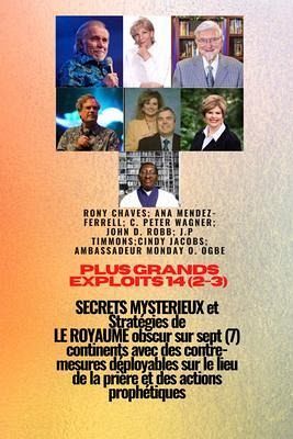 Grands Exploits - 14 (2-3) MYSTÉRIEUX SECRETS et Stratégies DE LE ROYAUME obscur sur 7 continents (eBook, ePUB) Grands Exploits - 14 (2-3) MYSTÉRIEUX SECRETS et Stratégies DE LE ROYAUME obscur sur 7 continents (eBook, ePUB)