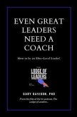 Even Great Leaders Need A Coach (eBook, ePUB)