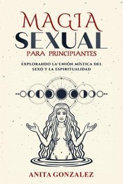 Cover Magia Sexual para Principiantes (eBook, ePUB)
