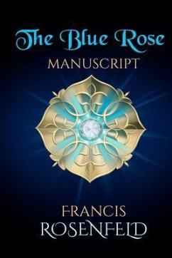 Cover The Blue Rose Manuscript (eBook, ePUB)
