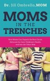 Moms in the Trenches (eBook, ePUB)