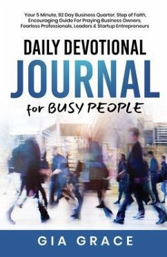 Daily Devotional Journal for BUSY PEOPLE (eBook, ePUB) - Grace, Gia