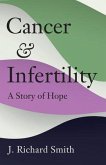 Cancer and Infertility (eBook, ePUB)
