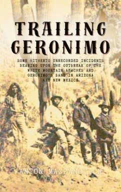 Trailing Geronimo (eBook, ePUB) - Mazzanovich, Anton