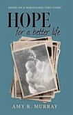 Hope for a better life (eBook, ePUB) Hope for a better life (eBook, ePUB)