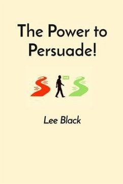 Cover The Power to Persuade! (eBook, ePUB)