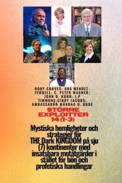 Cover Större utnyttjande 14 (1-3) MYSTISK HEMLIGHETER och strategier THE Dark KINGDOM på 7 kontinenter (eBook, ePUB)