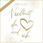 Vielleicht du und ich (MP3-Download)