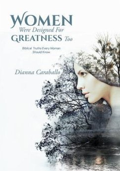 Cover Women Were Designed For Greatness Too (eBook, ePUB)