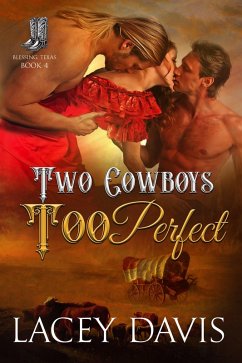 Cover Two Cowboys Too Perfect (Blessing, Texas, #4) (eBook, ePUB)