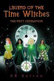 Legend of the Time Witches (eBook, ePUB)