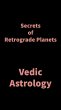 Secrets of Retrograde Planets (eBook,... - Bild 1