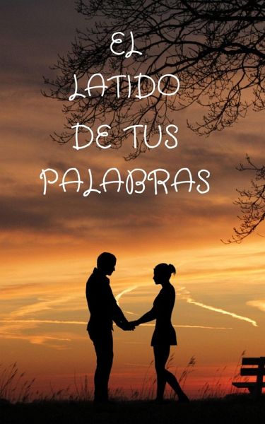 El Latido de tus Palabras (eBook, ePUB)