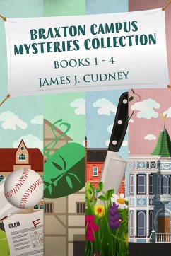 Braxton Campus Mysteries Collection - Books 1-4 (eBook, ePUB) - J. Cudney, James