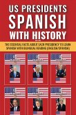 US Presidents - Spanish with History (eBook, ePUB)